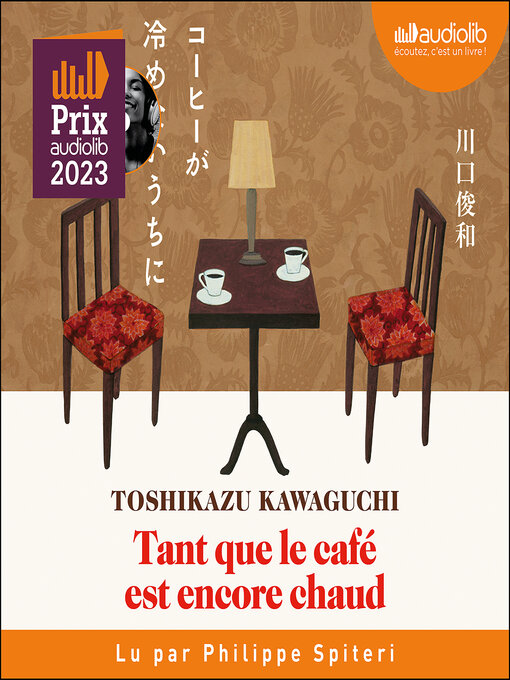 Title details for Tant que le café est encore chaud by Toshikazu Kawaguchi - Wait list